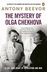 The Mystery of Olga Chekhova | Antony Beevor | 