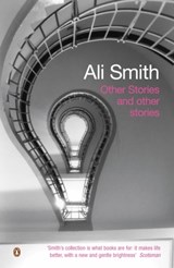 Other Stories and Other Stories | Ali Smith | 