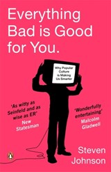 Everything Bad is Good for You | Steven Johnson | 