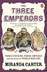 The Three Emperors | Miranda Carter | 