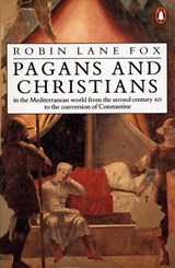 Pagans and Christians - Robin Lane Fox - 9780141022956