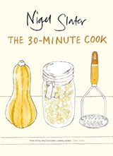 The 30-Minute Cook - Nigel Slater - 9780141029528