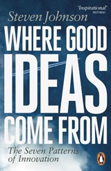 Where Good Ideas Come From - Steven Johnson - 9780141033402