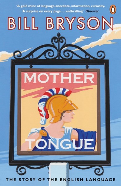 Mother Tongue, Bill Bryson - Paperback - 9780141040080