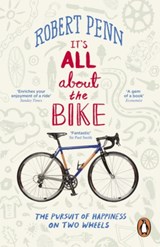 It's All About the Bike | Robert Penn | 