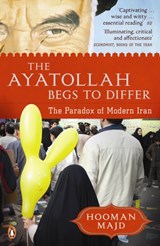 The Ayatollah Begs to Differ | Hooman Majd | 