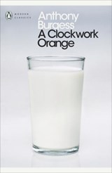 A Clockwork Orange | Anthony Burgess | 