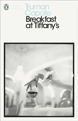 Penguin modern classics Breakfast at tiffany's | Truman Capote | 