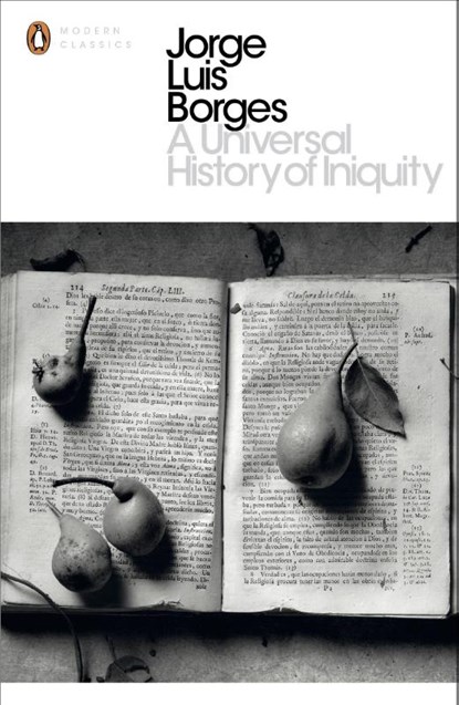 A Universal History of Iniquity, Jorge Luis Borges - Paperback - 9780141183855