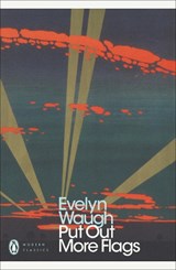Put Out More Flags - Evelyn Waugh - 9780141184012