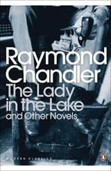 The Lady in the Lake and Other Novels - Raymond Chandler - 9780141186085