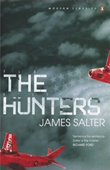 The Hunters | James Salter | 