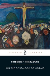 On the Genealogy of Morals - Friedrich Nietzsche - 9780141195377