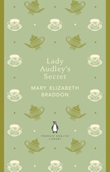 Lady Audley's Secret - Mary Elizabeth Braddon - 9780141198842