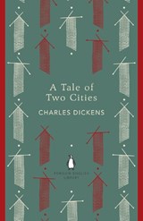A Tale of Two Cities - Charles Dickens - 9780141199702