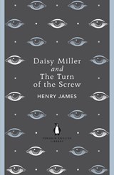 Daisy Miller and The Turn of the Screw - Henry James - 9780141199757