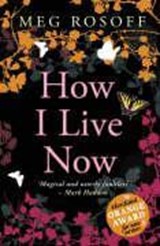 How I Live Now | Meg Rosoff | 
