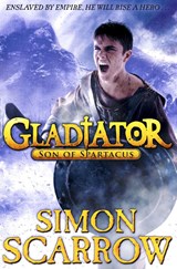 Gladiator: Son of Spartacus - Simon Scarrow - 9780141338743