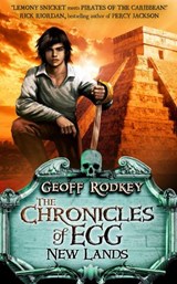 Chronicles of Egg: New Lands - Geoff Rodkey - 9780141342535