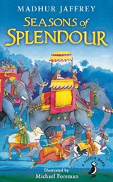 Seasons of Splendour - Madhur Jaffrey ; Michael Foreman - 9780141370026