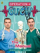Operation Ouch!: The HuManual - ELCOMB,  Ben ; van Tulleken, Dr Chris ; van Tulleken, Dr Xand - 9780141375977