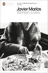 Written Lives - Javier Marias - 9780141389271