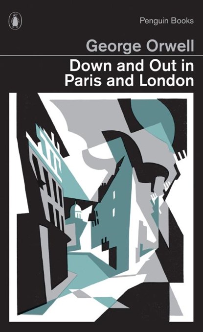 Down and Out in Paris and London, George Orwell - Paperback - 9780141393032