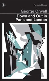 Down and Out in Paris and London | George Orwell | 