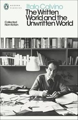 The Written World and the Unwritten World - Italo Calvino - 9780141394923