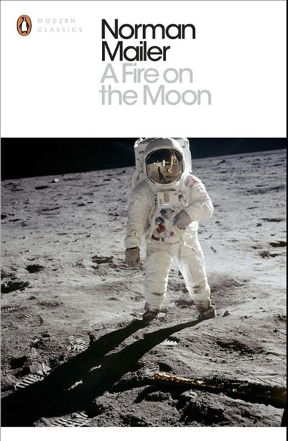 A Fire on the Moon, Norman Mailer - Paperback - 9780141394961