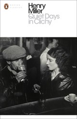 Quiet Days in Clichy - Henry Miller - 9780141399164