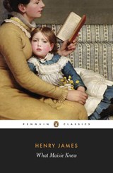 What Maisie Knew - Henry James - 9780141441375