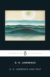 D. H. Lawrence and Italy - D. H. Lawrence - 9780141441559