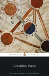 The Kabbalistic Tradition - Alan Unterman - 9780141906720