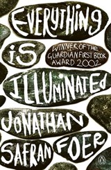 Everything is Illuminated - Jonathan Safran Foer - 9780141909882