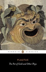 The Pot of Gold and Other Plays - Plautus - 9780141911229