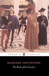 The Book of the Courtier - Baldesar Castiglione - 9780141916514