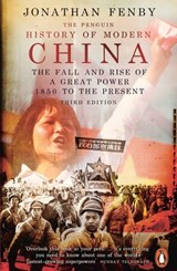 The Penguin History of Modern China - Jonathan Fenby - 9780141917610