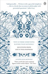 Why is There Something Rather Than Nothing? - Leszek Kolakowski - 9780141919522