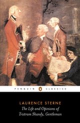 The Life and Opinions of Tristram Shandy, Gentleman - Laurence Sterne ; Sir Christopher Ricks - 9780141920146