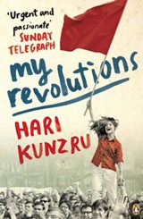 My Revolutions - Hari Kunzru - 9780141923598