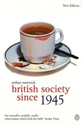 British Society Since 1945 - Arthur Marwick - 9780141927343