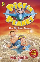 Pigs in Planes: The Big Baad Sheep - Paul Cooper - 9780141931043