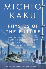 Physics of the Future - Michio Kaku - 9780141931395