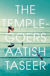 The Temple-goers - Aatish Taseer - 9780141933030