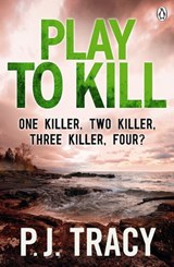 Play to Kill - P. J. Tracy - 9780141961699
