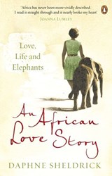 An African Love Story - Dame Daphne Sheldrick - 9780141966779