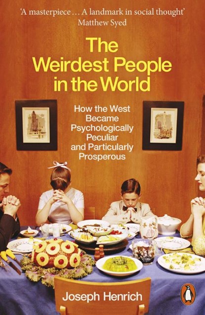 The Weirdest People in the World, Joseph Henrich - Paperback - 9780141976211