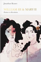 William III & Mary II (Penguin Monarchs) | Jonathan Keates | 