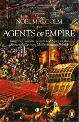 Agents of Empire | Noel Malcolm | 